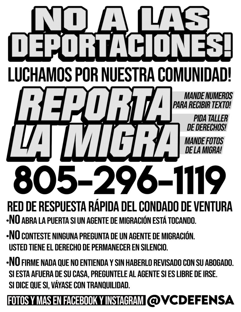 Spanish poster reading No a las deportaciones and Reporta la migra, with the Ventura County rapid response number 805-296-1119 and reminders about your rights.